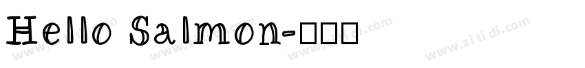 Hello Salmon字体转换
